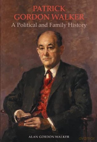 P Patrick Gordon Walker: A Political and Family History - Alan Gordon Walker [KSIĄŻKA]