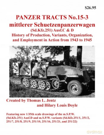 Panzer Tracts No.15-3: m.S.P.W. - Thomas Jentz [KSIĄŻKA]