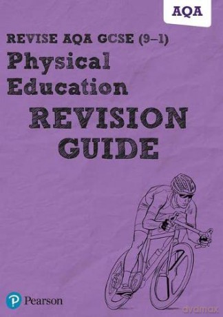 Pearson REVISE AQA GCSE Physical Education Revision Guide inc online edition - 2023 and 2024 exams: for home learning, 2022 and 2023 assessments and exams - Jan Simister [KSIĄŻKA]