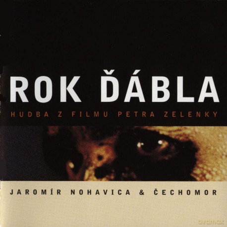 Jaromir Nohavica: Rok dabla [CD]