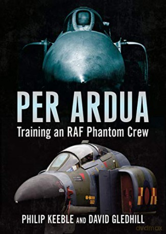 Per Ardua: Training an RAF Phantom Crew - David Gledhill [KSIĄŻKA]