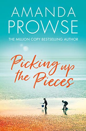 Picking up the Pieces - Amanda Prowse [KSIĄŻKA]