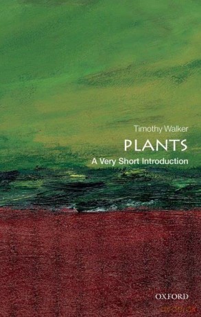 Plants: A Very Short Introduction - Timothy Walker [KSIĄŻKA]