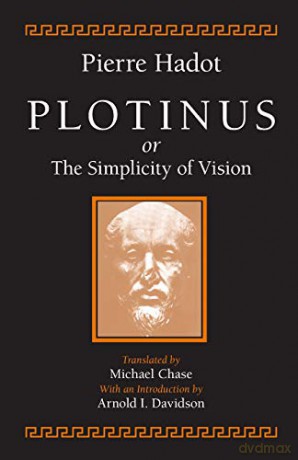 Plotinus or the Simplicity of Vision - Pierre Hadot [KSIĄŻKA]