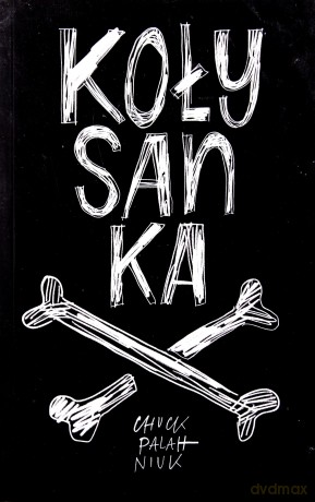 Kołysanka - Chuck Palahniuk [KSIĄŻKA]