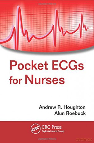 Pocket ECGs for Nurses - Andrew R. Houghton [KSIĄŻKA]