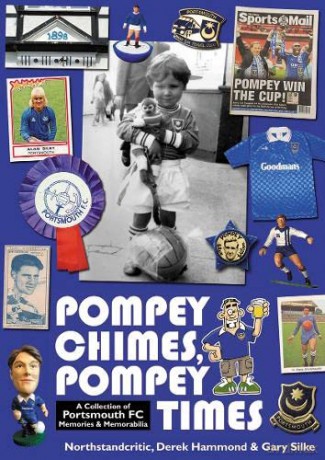 Pompey Chimes, Pompey Times: A Collection of Portsmouth FC Memories and Memorabilia - Sean Simpson [KSIĄŻKA]