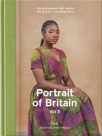 Portrait of Britain Volume 5: 200 photographs that capture the face of a changing nation - Hoxton Mini Press [KSIĄŻKA]