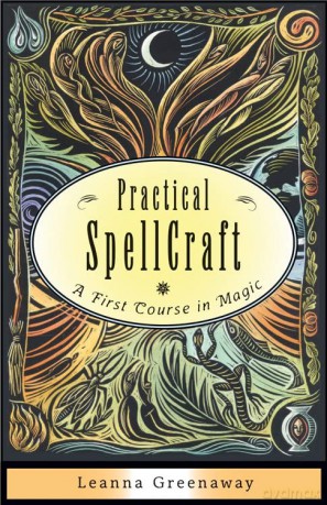 Practical Spellcraft: A First Course in Magic - Leanna Greenaway [KSIĄŻKA]