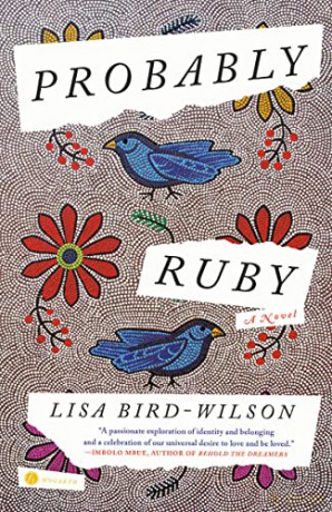 Probably Ruby: A Novel - Lisa Bird-Wilson [KSIĄŻKA]