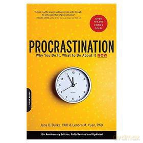 Procrastination: Why You Do It. What to Do About It(Chinese Edition) - Jane B. Lenora M. Burka Yuen [KSIĄŻKA]