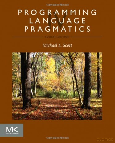 Programming Language Pragmatics - Michael L. Scott [KSIĄŻKA]