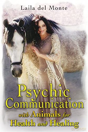 Psychic Communication with Animals for Health and Healing - Monte Laila Del [KSIĄŻKA]
