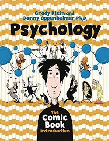 Psychology: The Comic Book: The Comic Book Introduction - Danny Oppenheimer [KSIĄŻKA]