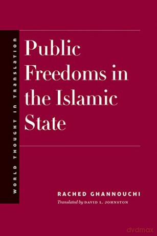 Public Freedoms in the Islamic State - Rached Ghannouchi [KSIĄŻKA]