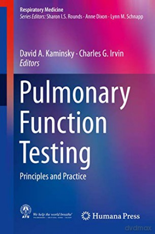 Pulmonary Function Testing: Principles and Practice - David A. Kaminsky [KSIĄŻKA]
