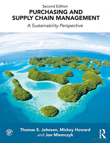 Purchasing and Supply Chain Management: A Sustainability Perspective - Thomas Johnsen [KSIĄŻKA]