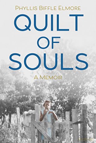 Quilt of Souls: A Memoir - Phyllis Biffle Elmore [KSIĄŻKA]