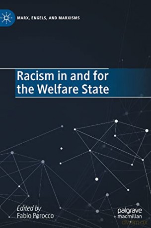 Racism in and for the Welfare State - Fabio Perocco [KSIĄŻKA]
