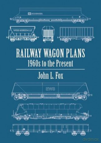 Railway Wagon Plans - John L. Fox [KSIĄŻKA]