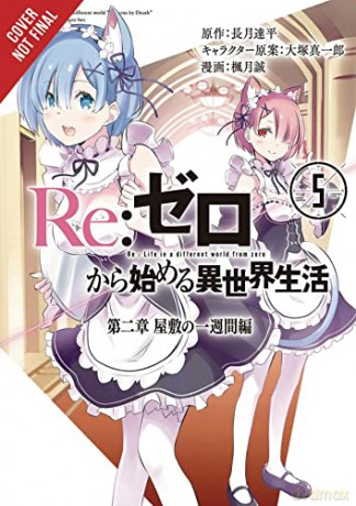 re:Zero Starting Life in Another World, Chapter 2: A Week in the Mansion Vol. 5 - Tappei Nagatsuki [KOMIKS]