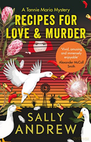 Recipes for Love and Murder: A Tannie Maria Mystery - Sally Andrew [KSIĄŻKA]