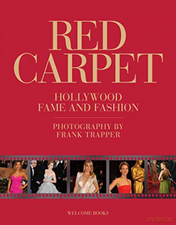 Red Carpet: Hollywood Fame and Fashion - Frank Trapper [KSIĄŻKA]