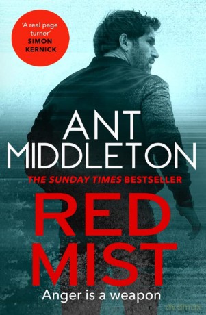 Red Mist: The ultra-authentic and gripping action thriller - Ant Middleton [KSIĄŻKA]