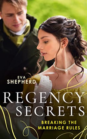 Regency Secrets: Breaking The Marriage Rules: Beguiling the Duke - Eva Shepherd [KSIĄŻKA]