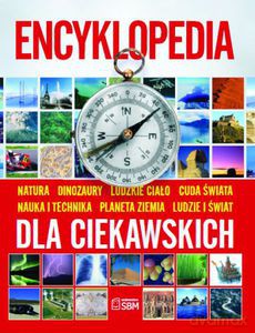 Encyklopedia dla ciekawskich  - Praca zbiorowa [KSIĄŻKA]