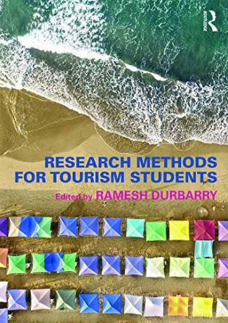 Research Methods for Tourism Students - Ramesh Durbarry [KSIĄŻKA]