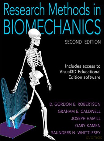 Research Methods in Biomechanics - Gordon E. Robertson [KSIĄŻKA]