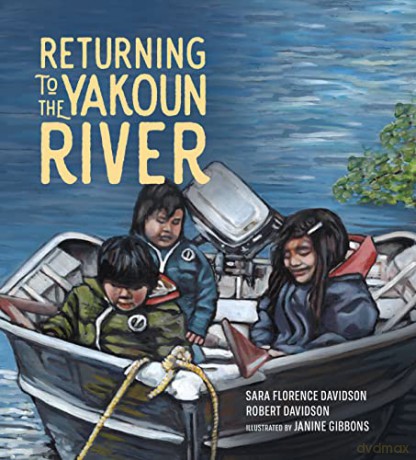 Returning to the Yakoun River: Volume 3 - Sara Florence Davidson [KSIĄŻKA]