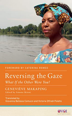 Reversing the Gaze: What if the Other Were You - Genevieve Makaping [KSIĄŻKA]