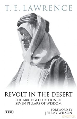 Revolt in the Desert: The Abridged Edition of Seven Pillars of Wisdom - T. E. Lawrence [KSIĄŻKA]