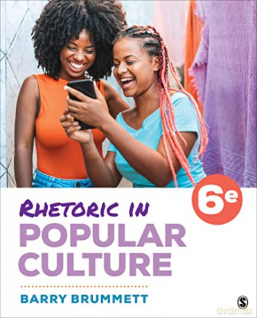 Rhetoric in Popular Culture - Barry S. Brummett [KSIĄŻKA]
