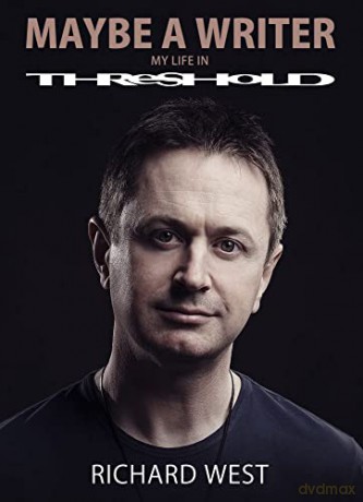 Richard West - Maybe A Writer: My Life In Threshold - Richard West [KSIĄŻKA]