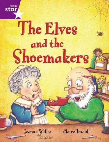 Rigby Star Guided 2 Purple Level: The Elves and the Shoemaker Pupil Book [KSIĄŻKA]