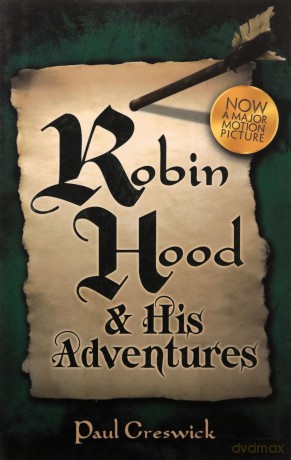 Robin Hood: and His Adventures - Paul Creswick [KSIĄŻKA]