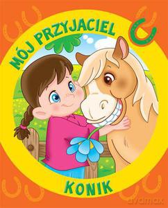 Mój przyjaciel konik  - Pierrazzi Mitri Monica [KSIĄŻKA]