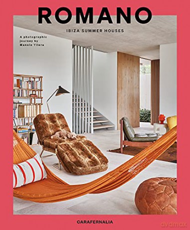 Romano: Ibiza Summer Houses - Jaime Romano [KSIĄŻKA]