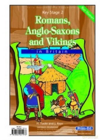 Romans, Anglo-Saxons and Vikings in Britain - H. Foote [KSIĄŻKA]