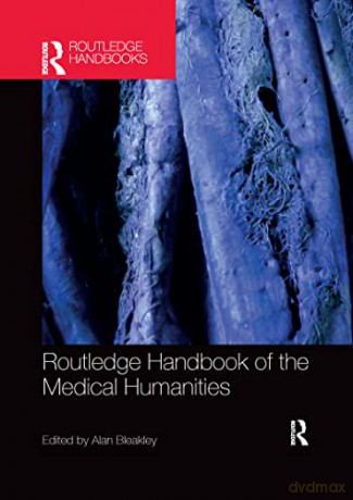 Routledge Handbook of the Medical Humanities - Bleakley Alan [KSIĄŻKA]
