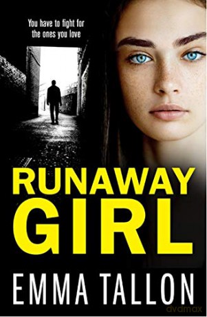 Runaway Girl: A gripping crime thriller that will have you hooked - Emma Tallon [KSIĄŻKA]