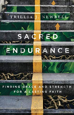 Sacred Endurance - Finding Grace and Strength for a Lasting Faith - Trillia Newbell [KSIĄŻKA]