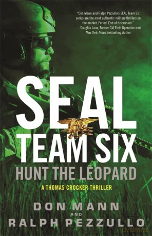 SEAL Team Six: Hunt the Leopard: A Thomas Crocker Thriller: 8 - Don Mann [KSIĄŻKA]