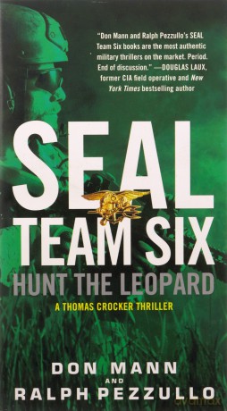 SEAL Team Six: Hunt the Leopard: A Thomas Crocker Thriller: 8 - Don Mann [KSIĄŻKA]