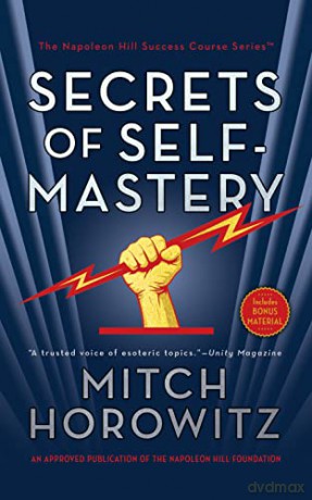 Secrets of Self-Mastery - Mitch Horowitz [KSIĄŻKA]