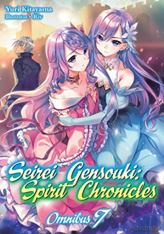 Seirei Gensouki: Spirit Chronicles: Omnibus 7 - Yuri Kitayama [KSIĄŻKA]