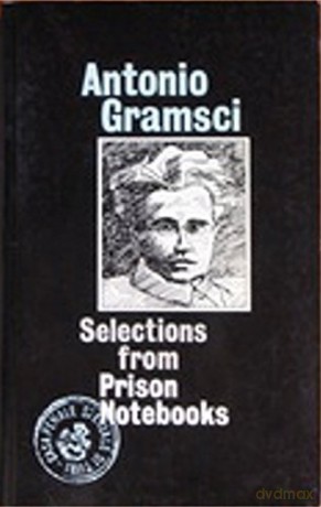 Selections from the Prison Notebooks - Quintin Hoare Geoffrey Nowell Smith Antonio Gramsci [KSIĄŻKA]